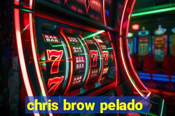 chris brow pelado